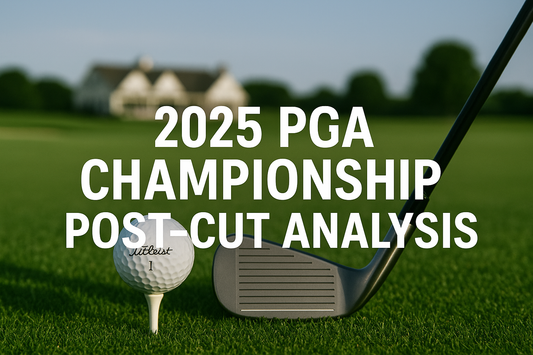2025 PGA Championship:  Who Will Hoist the Wanamaker?  A PGA Pro's Midway Analysis